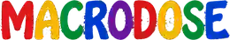MACRODOSE